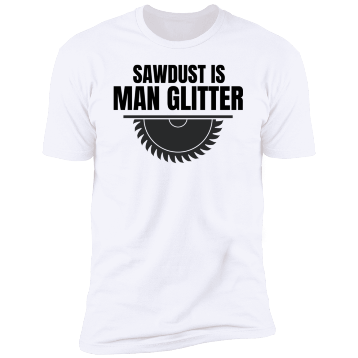 "Sawdust is Man Glitter", Men's Casual Slightly Stretch Crew Neck Graphic Tee, Male Clothes For Summer